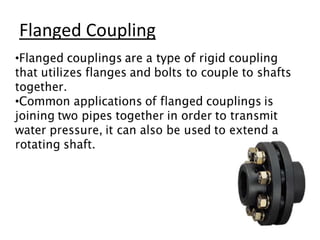 Flanged Coupling
 