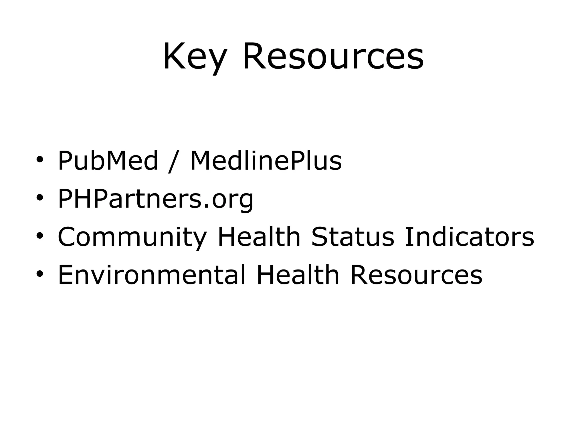 Agency for Healthcare Research and Quality (AHRQ)American Public Health Association (APHA)Association of Schools of Public Health (ASPH)Association of State and Territorial Health Officials (ASTHO)Centers for Disease Control and Prevention (CDC)Health Resources and Services Administration (HRSA)Medical Library Association (MLA)National Agricultural LibraryNational Association of County and City Health Officials (NACCHO)National Library of Medicine (NLM)National Network of Libraries of Medicine (NN/LM)Public Health Foundation (PHF)Society for Public Health Education (SOPHE)Partners in Information Access for the Public Health Workforcehttp://phpartners.org