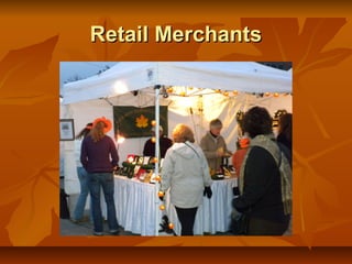 Retail Merchants
 