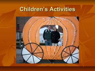 Children’s Activities
 