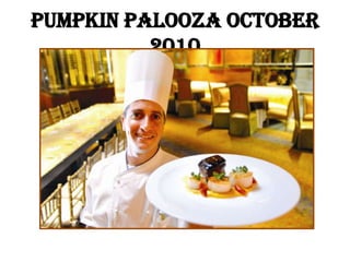 Pumpkin Palooza October 2010 