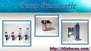 Pump Pneumatic