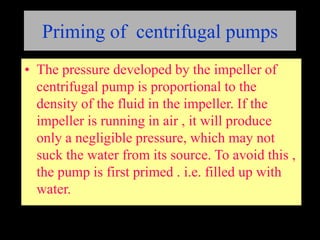 Pump Priming Methods Pumps, a prime mover, pumping system layout.ppt