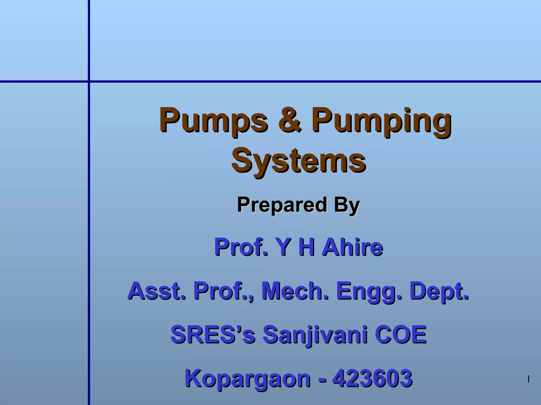 Pumps and pumping systems | PPT