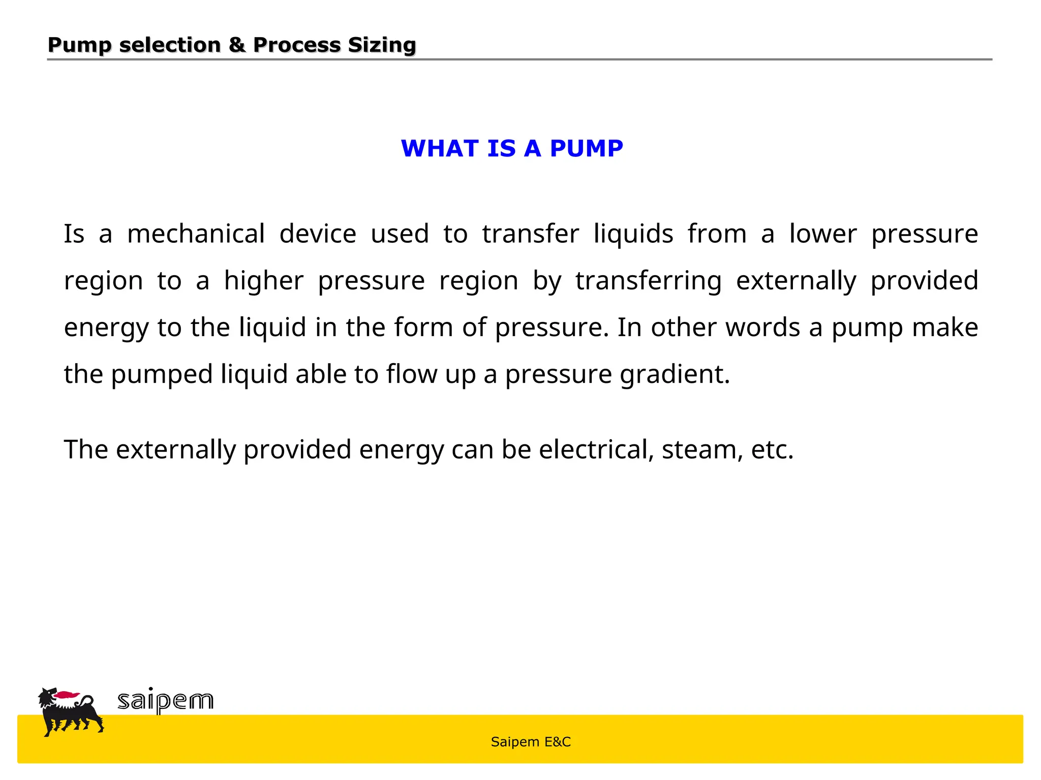 Pump Selection Process Pump Selection and Process Sizing _PROTEC Dept. April 2014_draft 6.ppt
