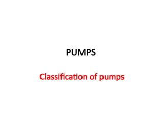 Pump Powerpoint PUMPS PPT.pptx A centrifugal pump is a hydraulic machine that converts ...
