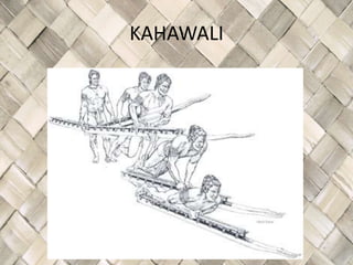 KAHAWALI
 