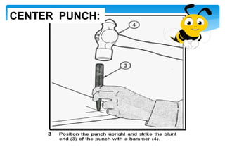 CENTER PUNCH:
 