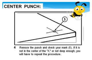 CENTER PUNCH:
 