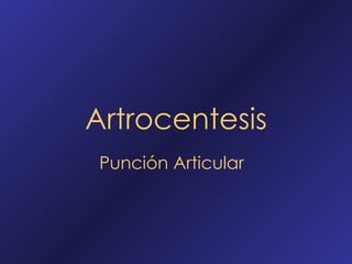 Artrocentesis Punción Articular 
