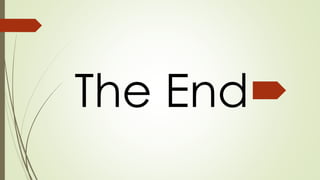 The End
 