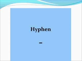 Hyphen
-
 