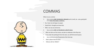 Yes Comma Punctuation on how to punctuate properly | PPTX
