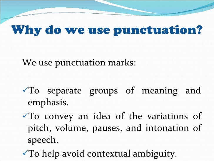 use punctuation