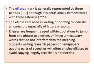 Ellipses In Writing The most common Punctuation Marks and their uses | PPTX
