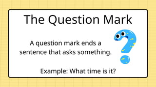 Sentences With Question Marks Examples Comprehensive Guide to Understanding and Using Punctuation Marks | PPTX