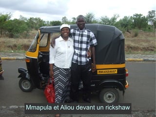 Mmapula et Aliou devant un rickshaw 