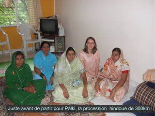 Juste avant de partir pour Palki, la procession  hindoue de 300km 