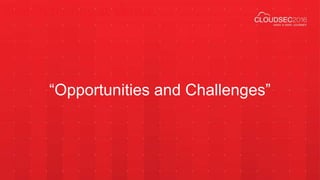 Side Activities at Venue
“Opportunities and Challenges”
 