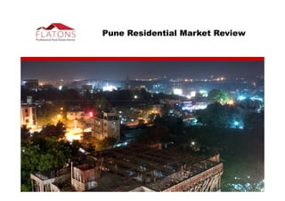 Pune Residential Market Review
 