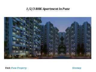 Visit: Pune Property Sitemap
1/2/3 BHK Apartment In Pune
 