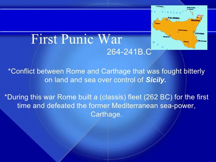 What were the causes of the First Punic War?