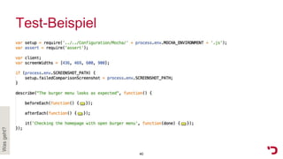 Wasgeht?
Test-Beispiel
40
 