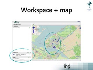 Workspace + map
 