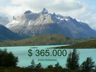$ 365.000 (POR PERSONA) 