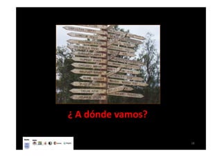 v



¿ A dónde vamos?

                   18
 