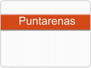 Puntarenas

 