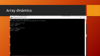 Array dinámico
 