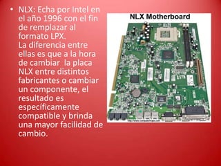 PLACA BASE Y DEMÁS COMPONENTES DE LA CPU.