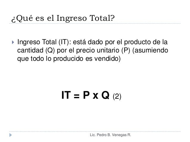 Como Se Obtiene El Ingreso Total