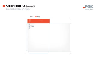 Dirección xxx
Código Postal . Estado . Pais
T. +xx.xx.xxxxxxxxx
www.foxnetworks.com
                    1788 C          7544 C
                                P            P
                                                 PUNTO FOX BRAND BOOK
                                    SOBRE BOLSA (opción 2)
 