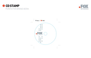 CD STAMP
PUNTO FOX BRAND BOOK




                       P            P
                           7544 C       1788 C
 