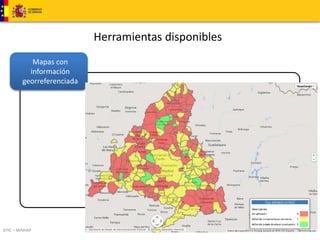 DTIC – MINHAP 
Herramientas disponibles 
Mapas con 
información 
georreferenciada 
 