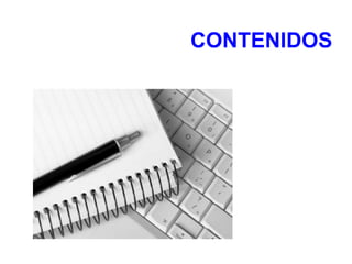CONTENIDOS
 