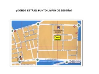 ¿DÓNDE ESTÁ EL PUNTO LIMPIO DE SESEÑA?
 