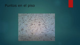 Puntos en el piso
 