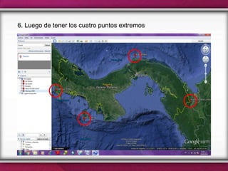 6. Luego de tener los cuatro puntos extremos
 