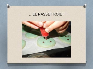 …EL NASSET ROJET
 