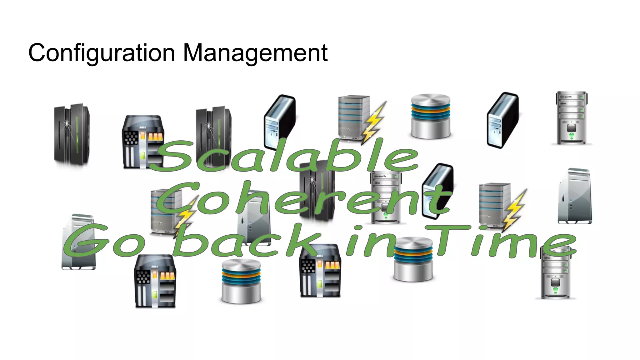 Configuration Management
 
