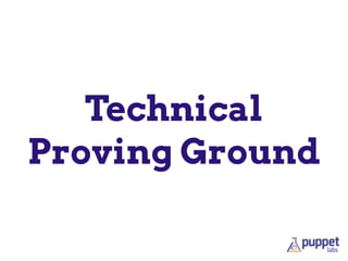 Technical
Proving Ground
 
