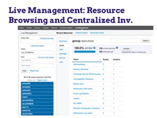 Live Management: Resource
Browsing and Centralized Inv.
 