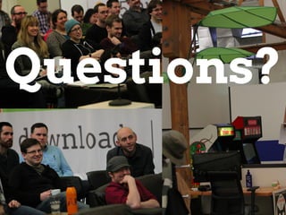 Questions?
Questions?
 