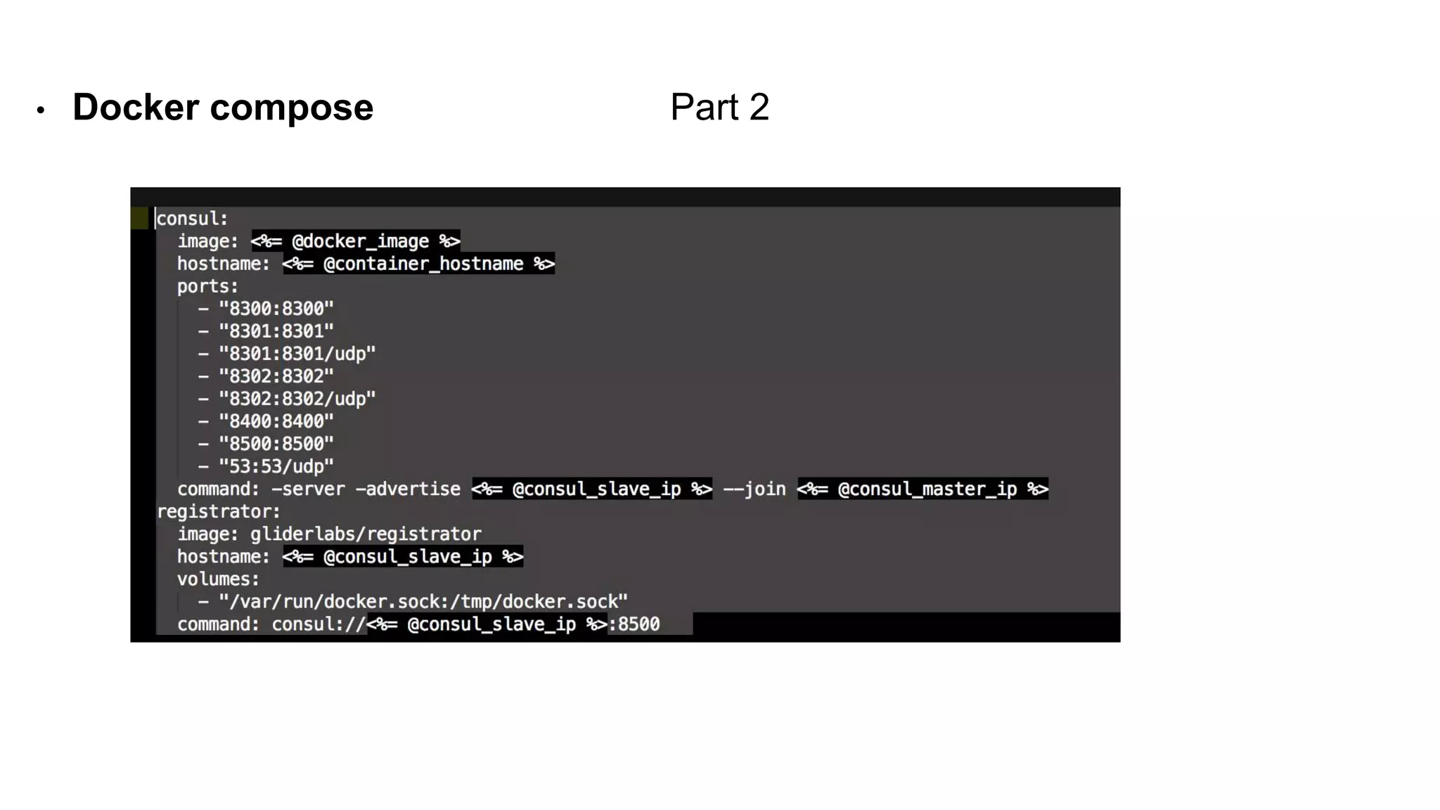 • Docker compose Part 2
 