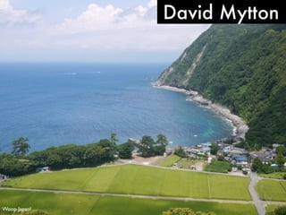 David Mytton

Woop Japan!

 