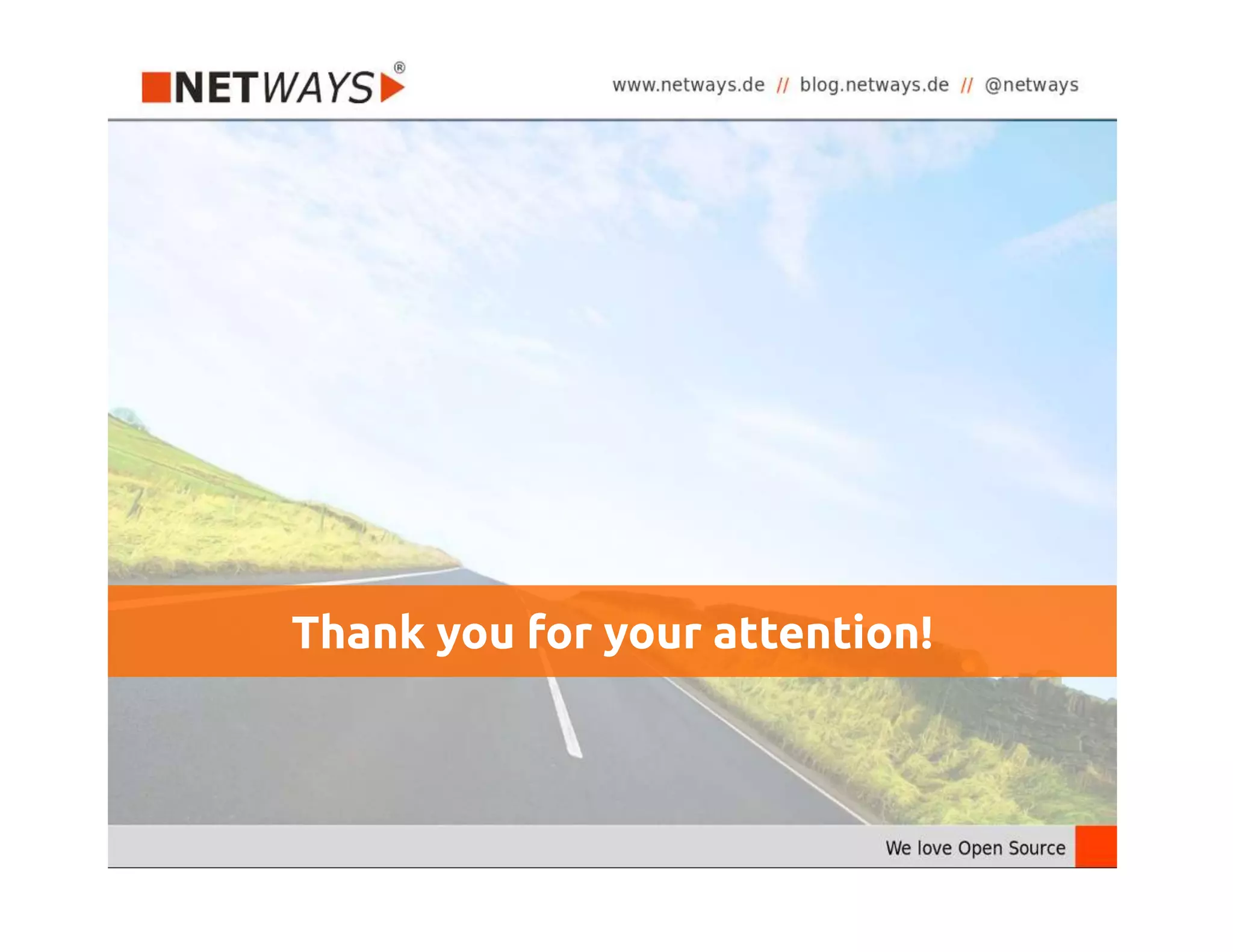 Thank you for your attention! 
 