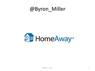 @Byron_Miller
@byron_miller 2
 